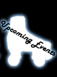 Roller Skate Upcoming Events Button